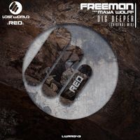 Freeman - Dig Deeper (Feat. Maya Wolff)