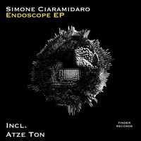 Simone Ciaramidaro - Endoscope EP