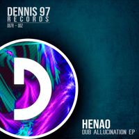 HENAO - Dub Allucination
