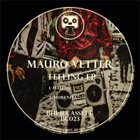 Mauro Vetter - Feeling EP