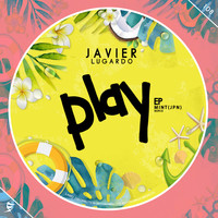 Javier Lugardo - Play EP