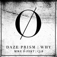 Daze Prism - Why EP