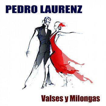 Pedro Laurenz - Valses y Milongas