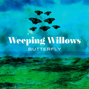Weeping Willows - Butterfly