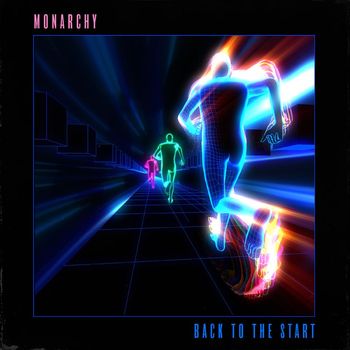 Monarchy - Back To The Start
