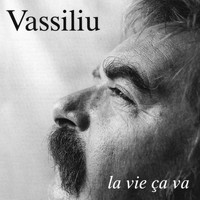 Pierre Vassiliu / - La vie ça va