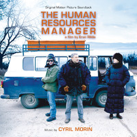 Cyril Morin - The Human Resources Manager (Original Motion Picture Soundtrack)