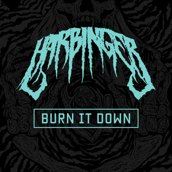 Harbinger - Burn It Down