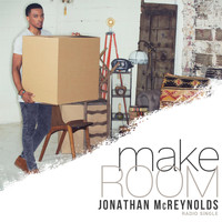 Jonathan McReynolds - Make Room (Radio Edit)