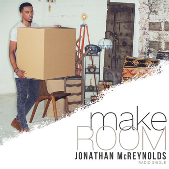 Jonathan McReynolds - Make Room (Radio Edit)