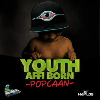 Popcaan - Youth Affi Born - Single