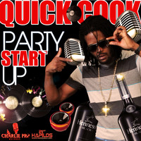 Quick Cook - Party Start Up - Single (Explicit)