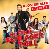Klostertaler - Ich find Schlager toll - Das Beste