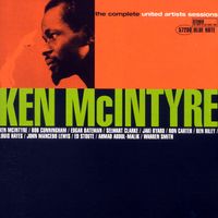 Ken McIntyre - The Complete United Artists Sessions