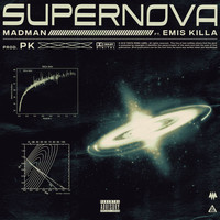 Madman - Supernova (Explicit)