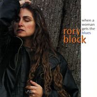 Rory Block - When A Woman Gets The Blues