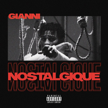 Gianni - Nostalgique (Explicit)