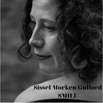 Sissel Morken Gullord - Smile