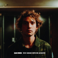 Dan Owen - Stay Awake with Me (Acoustic)