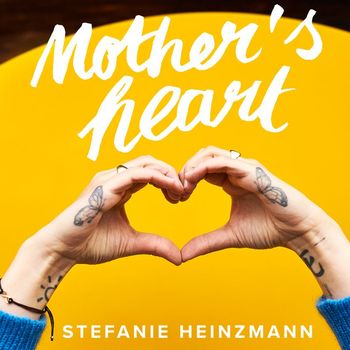 Stefanie Heinzmann - Mother's Heart