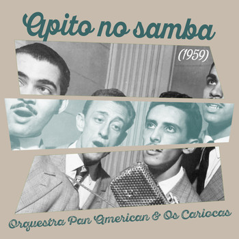 Os Cariocas & Orquestra Pan American - Apito No Samba