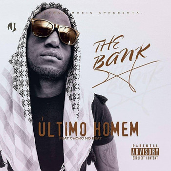 The Bank - Último Homem (Explicit)