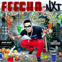 Feecha Nxt - Cups Up - Single