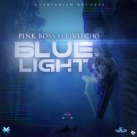 Pink Boss - Blue Light (Explicit)