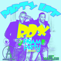 RDX - Party Life - Single