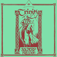 Trinity - Soldiers of Freedom