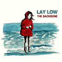Lay Low - The Backbone