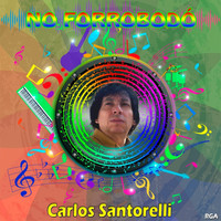 Carlos Santorelli - No Forrobodó
