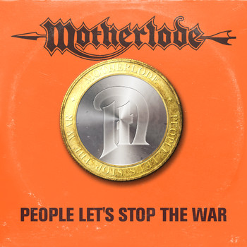 Motherlode - People Let's Stop the War