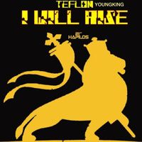 Teflon Young King - I Will Rise