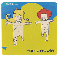 Fun People - Kum Kum (Explicit)