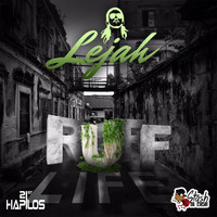 Lejah - Ruff Life - Single