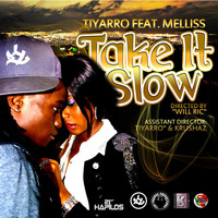 Tiyarro - Take It Slow - Single (Explicit)