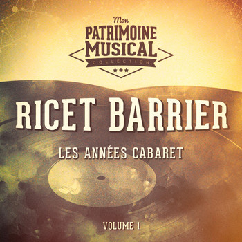 Ricet Barrier - Les années cabaret : ricet barrier, vol. 1