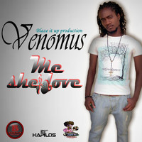 Venomus - Me She Love - Single