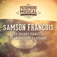 Samson François - Les grands pianistes de la musique classique : samson françois (frédéric chopin)