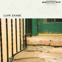 Low Dose - Low Dose (Explicit)