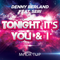 Denny Berland - Tonight It's You & I