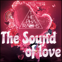The Pharaohs - The Sound of Love