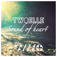 Twoelle - Sound of Heart