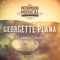 Georgette Plana - Les années cabaret : georgette plana, vol. 1