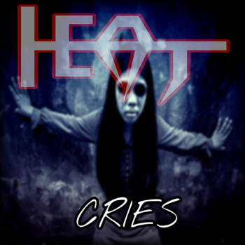 Heat - Cries