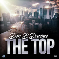 Don B Davinci - The Top (Explicit)