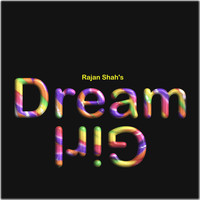 Rajan Shah - Dream Girl