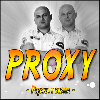 Proxy - Piękna i Bestia