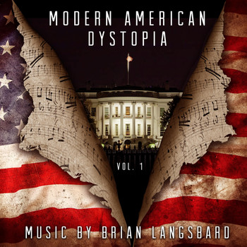 Brian Langsbard - Modern American Dystopia, Vol. 1
